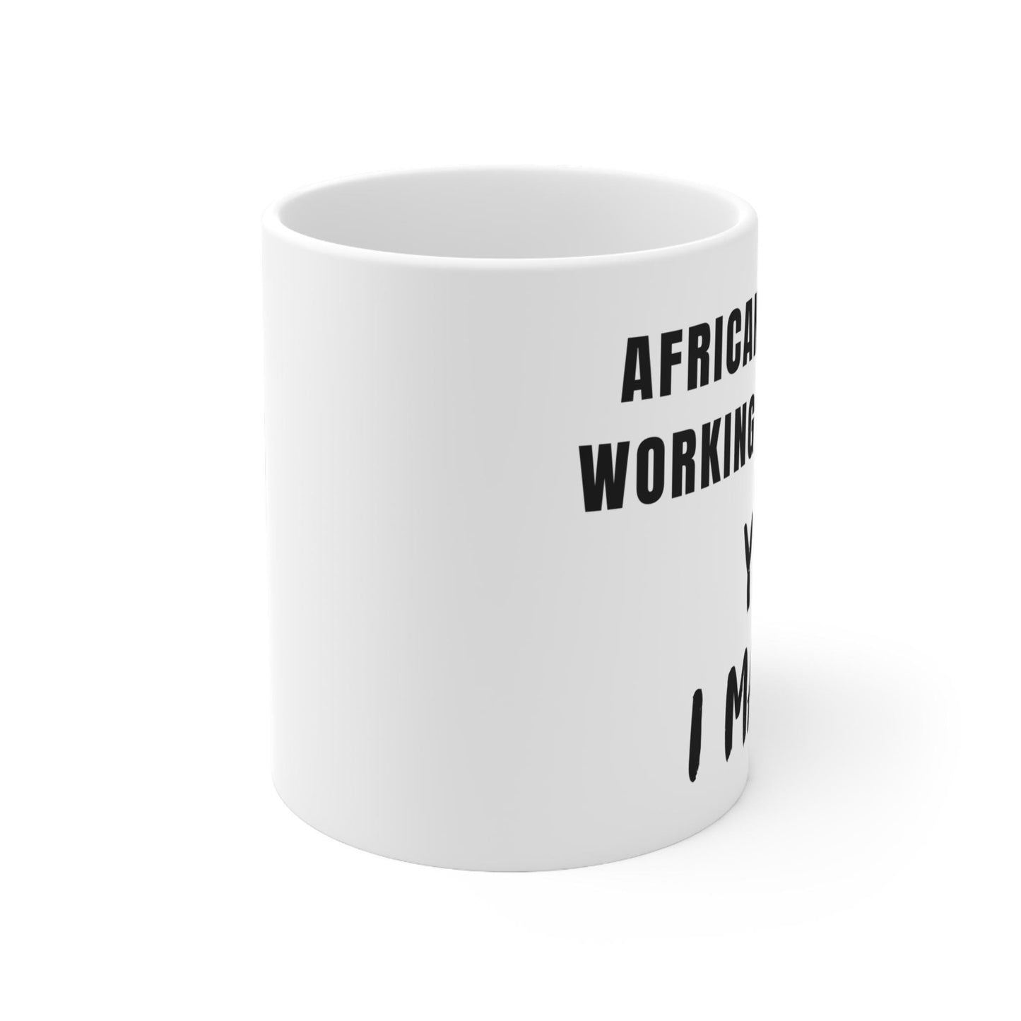 African Nurse Working Abroad |White Mug (11oz)