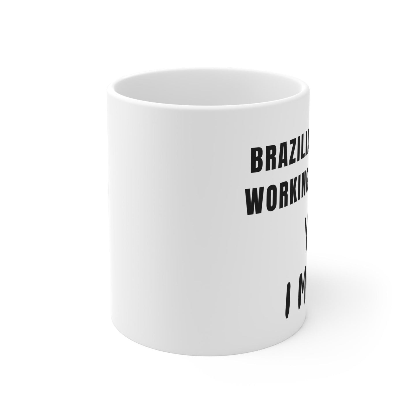 Brazilian Nurse Working Abroad |White Mug (11oz)